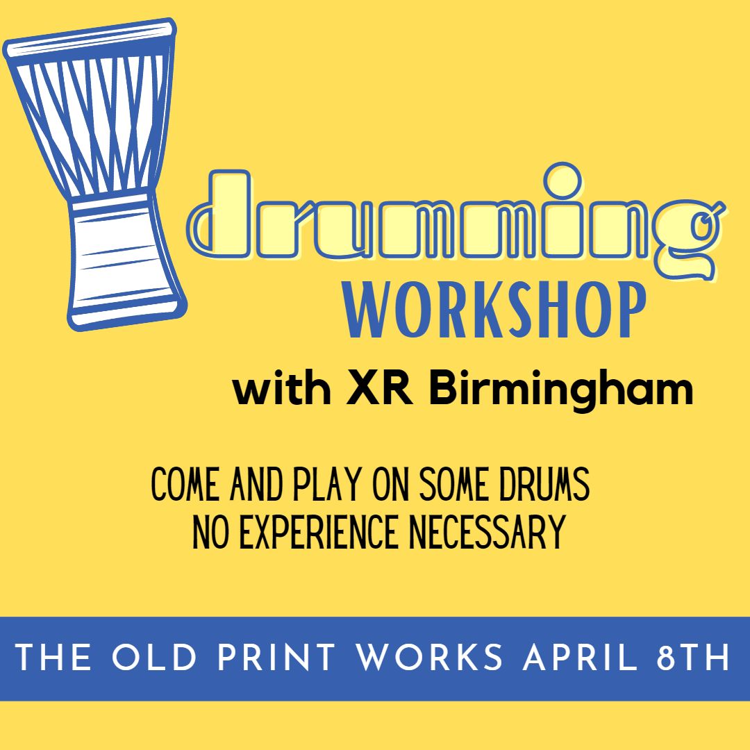 Drumming workshop with XR Birmingham