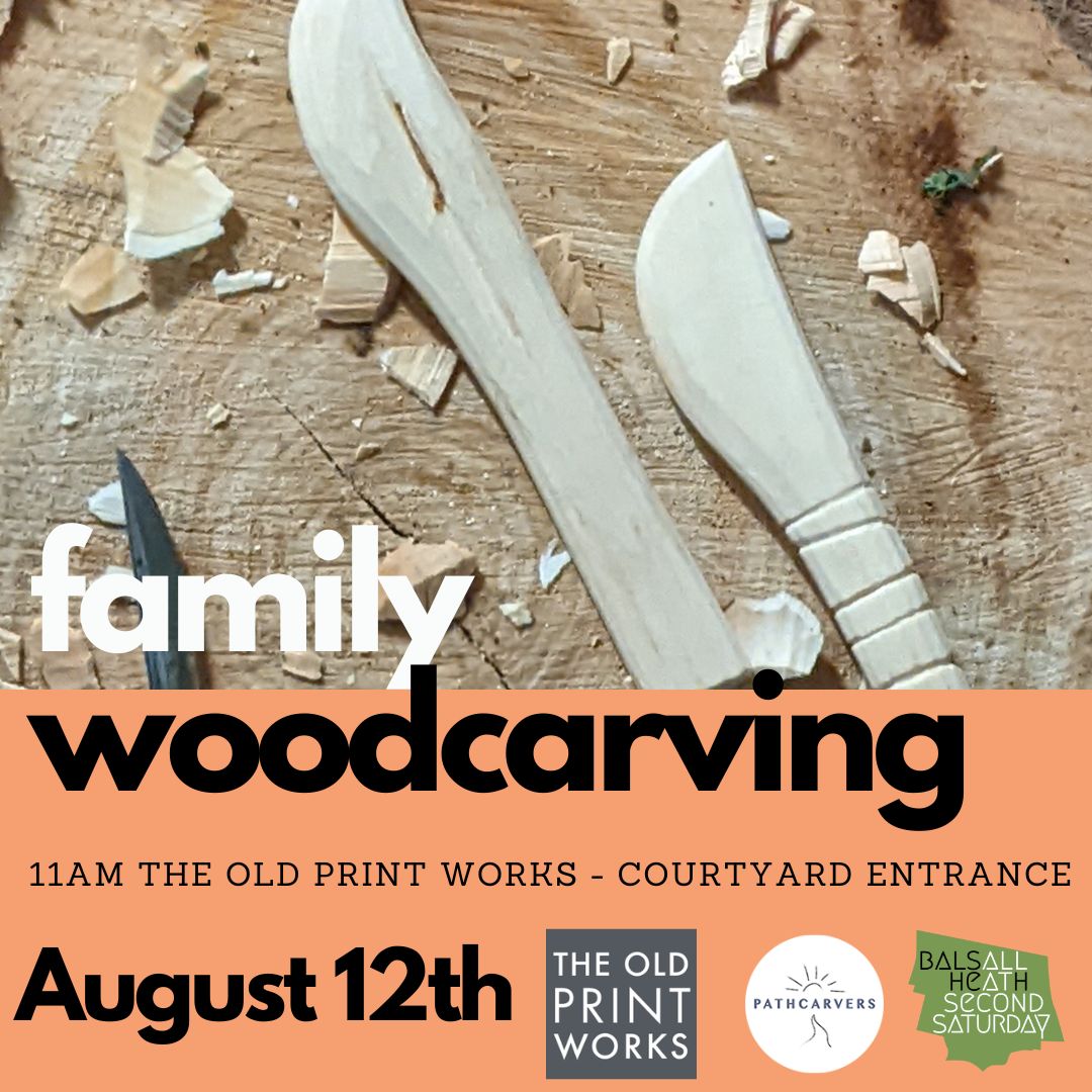 Family woodcarving with Pathcarvers august 12th from 11am