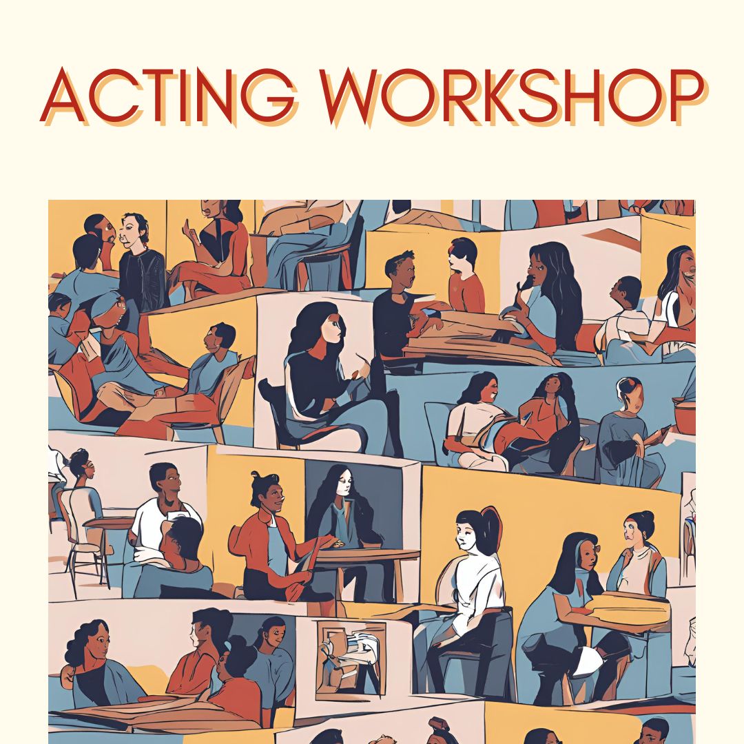 Acting for Theatre Workshop